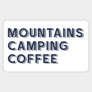 Mountains, Camping and Coffee Sticker
